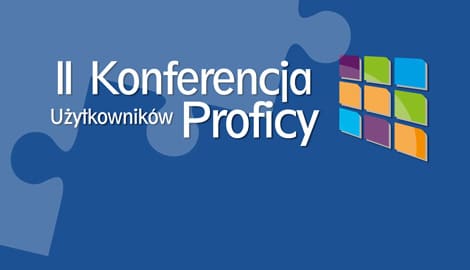 II&nbsp;Konferencja Użytkowników Proficy