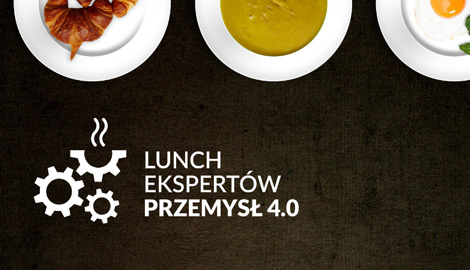 Lunch Ekspertów – Przemysł 4.0 – Wrocław