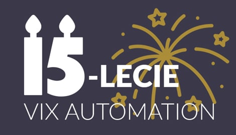 2021: 15th anniversary of VIX Automation
