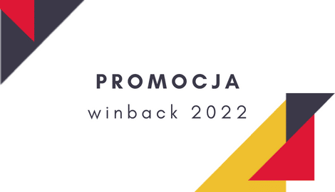 Promocja Winback – jeszcze tylko&nbsp;półtora miesiąca!
